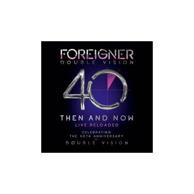 Foreigner - Double Vision:Then And Now [] CD – Zboží Mobilmania