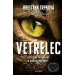 Vetřelec - Kristýna Trpková – Hledejceny.cz