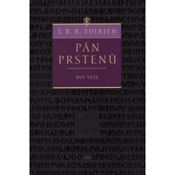 Pán prstenů 2: Dvě věže nakl. Argo - J. R. R. Tolkien