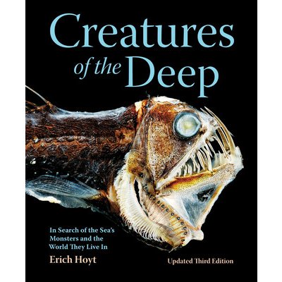 Creatures of the Deep: In Search of the Seas Monsters and the World They Live in Hoyt ErichPaperback – Zbozi.Blesk.cz