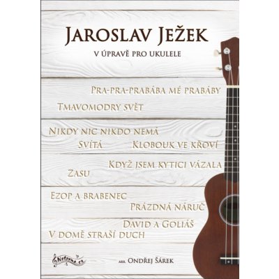 Jaroslav Ježek v úpravě pro ukulele Ondřej Šárek – Zboží Mobilmania