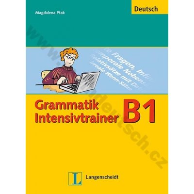 GRAMMATIK INTENSIVTRAINER B1 - LEMCKE, Ch., ROHRMANN, L. – Hledejceny.cz