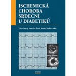 Ischemická choroba srdeční - Vilém Danzig, Stanislav Šimek – Hledejceny.cz