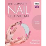 Complete Nail Technician Newman Marian Industry Nail ExpertPaperback – Zboží Mobilmania