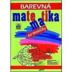 Barevná matematika pro prvňáč. Fialová a kolektiv, D.; Ptáčková, Hanuš, Olga, Václav – Hledejceny.cz