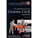 Pérez Salvador Almadana López Elena del Pilar Jiménez - Un paseo poUn inventor en la guerra civil espanola /nviel 3/ -- Doplňky – Sleviste.cz