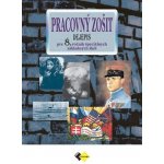 Dejepis pre 8. ročník špeciálnej základnej školy - Kvetoslava Mojtová Bernátová – Hledejceny.cz