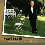Pavel Bobek - VSEM DIVKAM,CO JSEM MEL RAD LP – Zboží Mobilmania