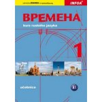 Vremena 1 - kurz ruského jazyka pro začátečníky - učebnice - Chamrajeva J., Ivanova E., Broniarz R. – Hledejceny.cz