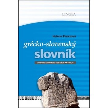 Grécko-slovenský slovník - Helena Panczová