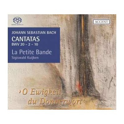 SA Johann Sebastian Bach - Cantatas BWV 20 - 2 - 10 ›O Ewigkeit, Du Donnerwort‹ CD – Hledejceny.cz