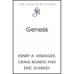 Genesis: Artificial Intelligence, Hope, and the Human Spirit – Zboží Dáma