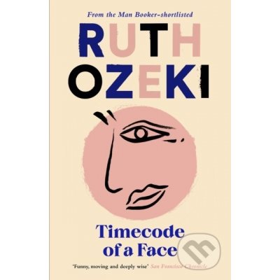 Timecode of a Face - Ruth Ozeki