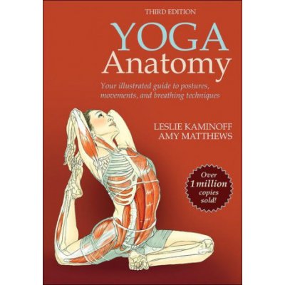 Yoga Anatomy Kaminoff LesliePaperback – Zbozi.Blesk.cz