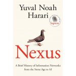 Nexus - Yuval Noah Harari – Hledejceny.cz