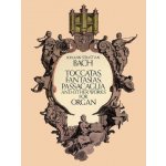 J.S. Bach Toccatas, Fantasias, Passacaglia And Other Works For Organ noty na varhany – Hledejceny.cz