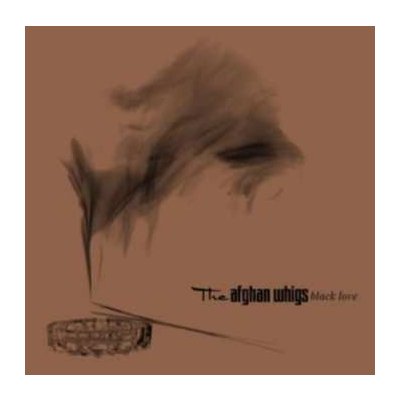 2 The Afghan Whigs - Black Love CD – Hledejceny.cz