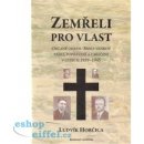 Zemřeli pro vlast. Občané okresu Brno-venkov padlí, popravení a umučení v letech 1939-1945 - Ludvík Horčica - Šimon Ryšavý