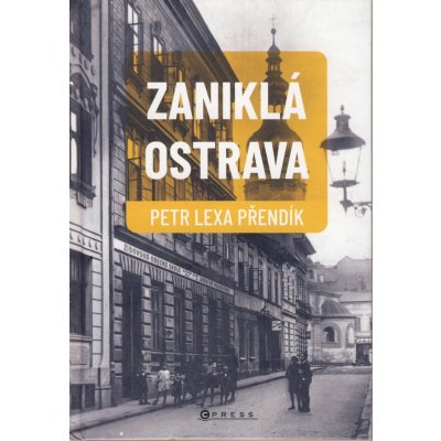 Zaniklá Ostrava – Zboží Dáma
