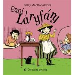 Paní Láryfáry - Betty MacDonaldová – Sleviste.cz