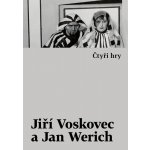 Werich Jan, Voskovec Jiří - Čtyři hry -- Vest pocket revue / Golem / Caesar / Balada z hadrů – Hledejceny.cz