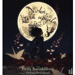 Dívka, která upíjela měsíc - Kelly Barnhill - - Helena Dvořáková – Sleviste.cz