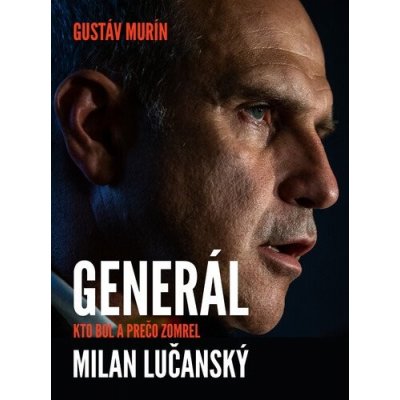 Generál Milan Lučanský - Gustáv Murín – Zboží Mobilmania