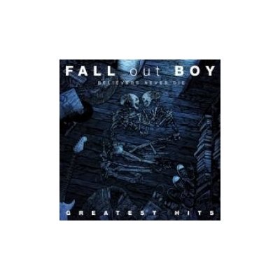 Fall Out Boy - Believers Never Die / Greatest Hits [CD]