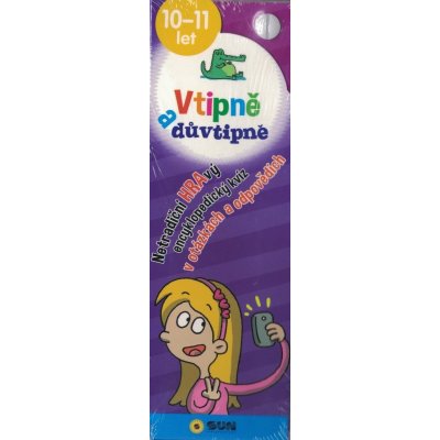 Vtipně a důvtipně 10-11 let Netradiční hravý encyklopediský kvíz v otázkách a odpovědích NAKLADATELSTVÍ SUN s.r.o. – Hledejceny.cz