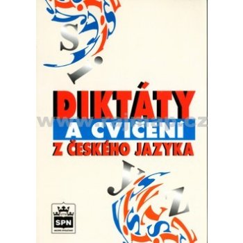 Diktáty a cvičení z českého jazyka - Šantrochová A. a kolektiv