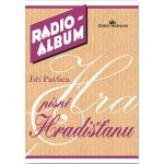 RADIO ALBUM 5 Jiří Pavlica písně Hradišťanu – Zboží Mobilmania