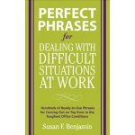 Perfect Phrases for Dealing with Difficult Situations at Work: Hundreds of Ready-to-Use Phrases for Coming Out on Top Even in the Toughest Office Con – Zboží Mobilmania