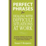 Perfect Phrases for Dealing with Difficult Situations at Work: Hundreds of Ready-to-Use Phrases for Coming Out on Top Even in the Toughest Office Con – Hledejceny.cz