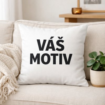 Od Máry polštář s vlastním potiskem bílý 45x45 – Zboží Dáma