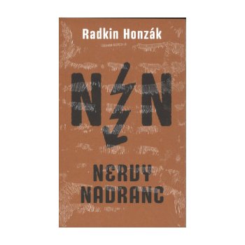 Nervy nadranc - Honzák Radkin