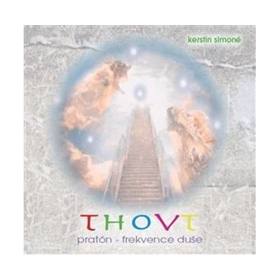 THOVt – pratón- frekvence duše CD: Kerstin Simoné