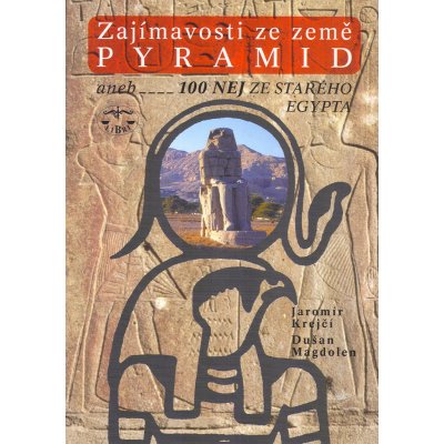 Zajímavosti ze země pyramid – Zbozi.Blesk.cz