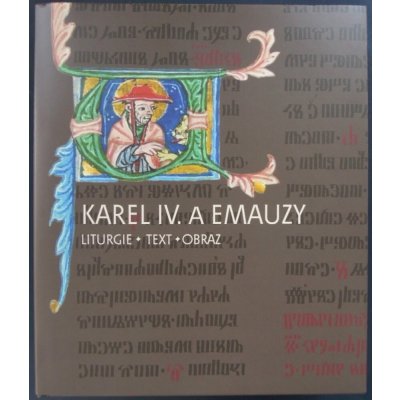 Karel IV. a Emauzy – Hledejceny.cz