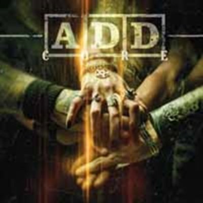A.D.D. - Core CD