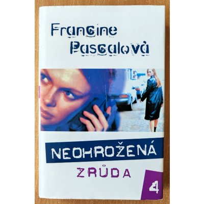 Neohrožená Zrůda 4 - Francine Pascalová, Robin Brichta