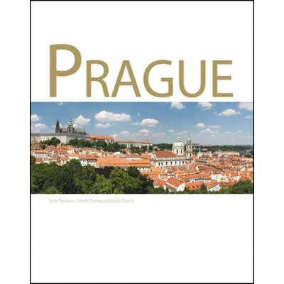Prague brož. – Thoma Zdeněk, Thomová Soňa, Thoma Michal