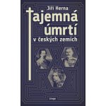 Tajemná úmrtí v českých zemích - Herna Jiří – Hledejceny.cz