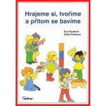 Hrajeme si, tvoříme a přitom se bavíme – Hledejceny.cz