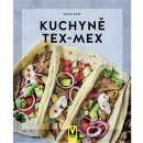 Kniha Kuchyně Tex-Mex - Tanja Dusyová