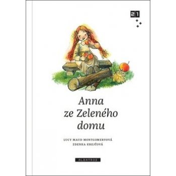 Anna ze Zeleného domu - Lucy Maud Montgomery, Zdenka Krejčová