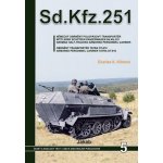 Sd.Kfz.251 - Německý obrněný polopásový transportér a obrněný transportér Tatra OT-810 - Charles K. Kliment – Hledejceny.cz