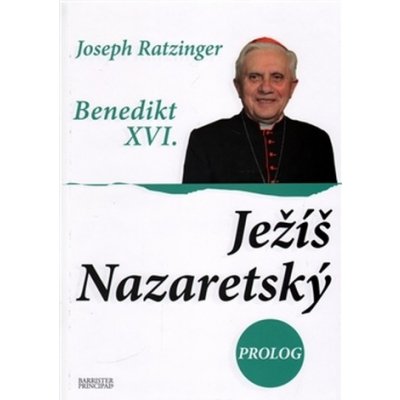 Ježíš Nazaretský III. – Hledejceny.cz