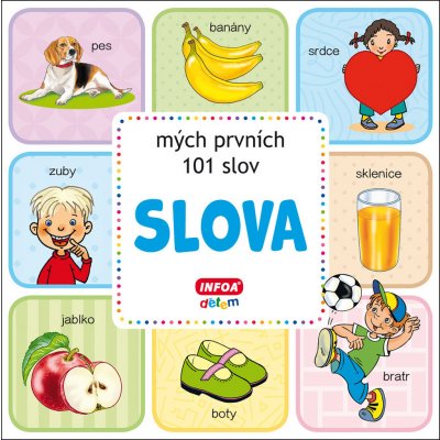 Mých prvních 101 slov - První slova – Zbozi.Blesk.cz