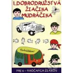 Némethová, Gabriela; Murínová, Zuzana - 1. dobrodružstvá žiačika Mudráčika – Hledejceny.cz