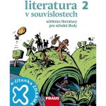 Literatura v souvislostech pro SŠ 2 UČ – Hledejceny.cz